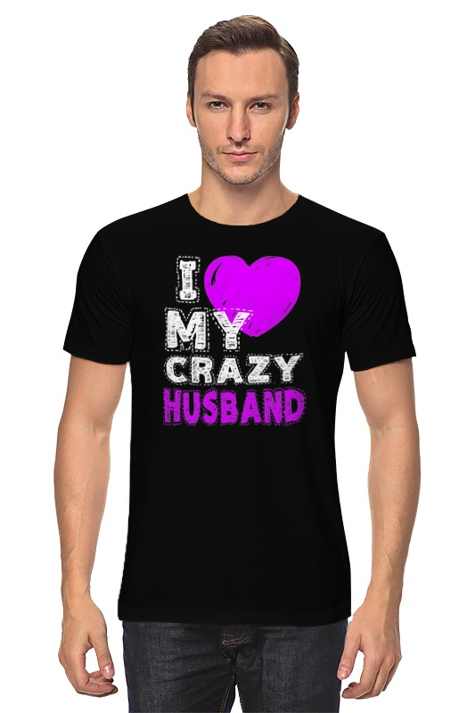 Oh my crazy. Crazy husband. My favorite husband. Мы Crazy.