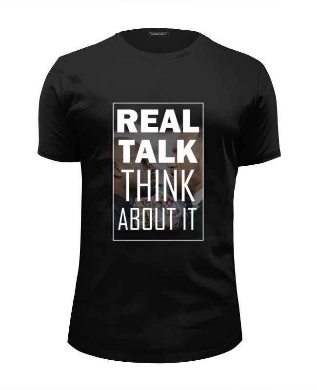 Футболка think about it. Real talk. Think about it Оксимирон. Real talk кофта.